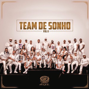 TEAM DE SONHO VOLUME II